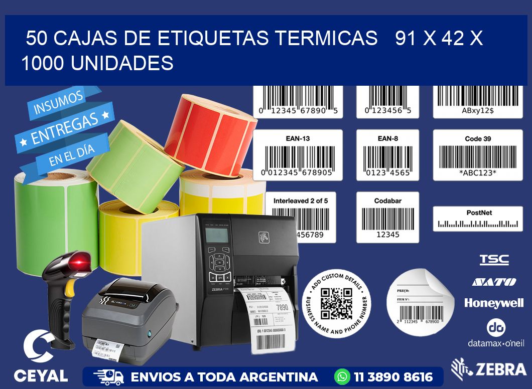 50 CAJAS DE ETIQUETAS TERMICAS   91 x 42 X 1000 UNIDADES