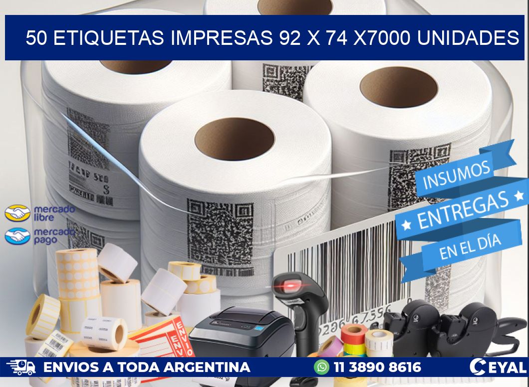 50 ETIQUETAS IMPRESAS 92 x 74 X7000 UNIDADES