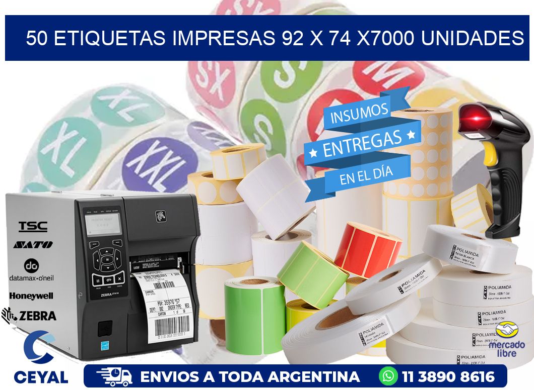 50 ETIQUETAS IMPRESAS 92 x 74 X7000 UNIDADES