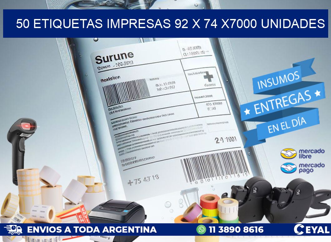 50 ETIQUETAS IMPRESAS 92 x 74 X7000 UNIDADES