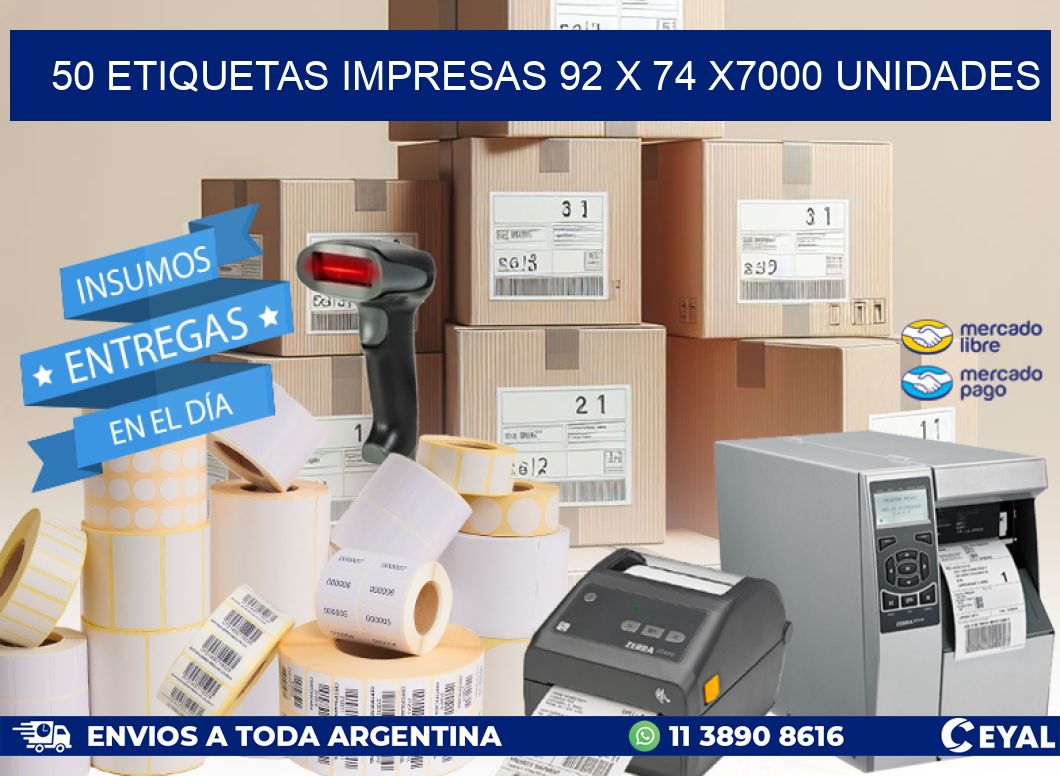 50 ETIQUETAS IMPRESAS 92 x 74 X7000 UNIDADES