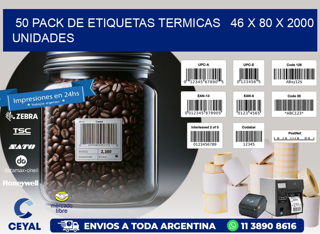 50 PACK DE ETIQUETAS TERMICAS   46 x 80 X 2000 UNIDADES