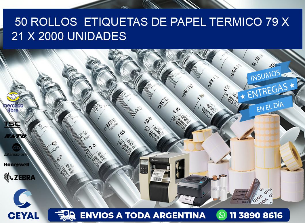 50 ROLLOS  ETIQUETAS DE PAPEL TERMICO 79 x 21 X 2000 UNIDADES