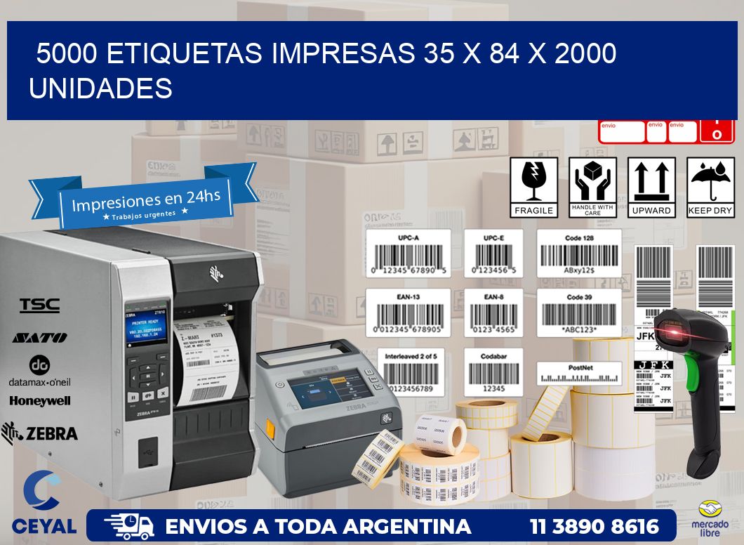 5000 ETIQUETAS IMPRESAS 35 x 84 X 2000 UNIDADES