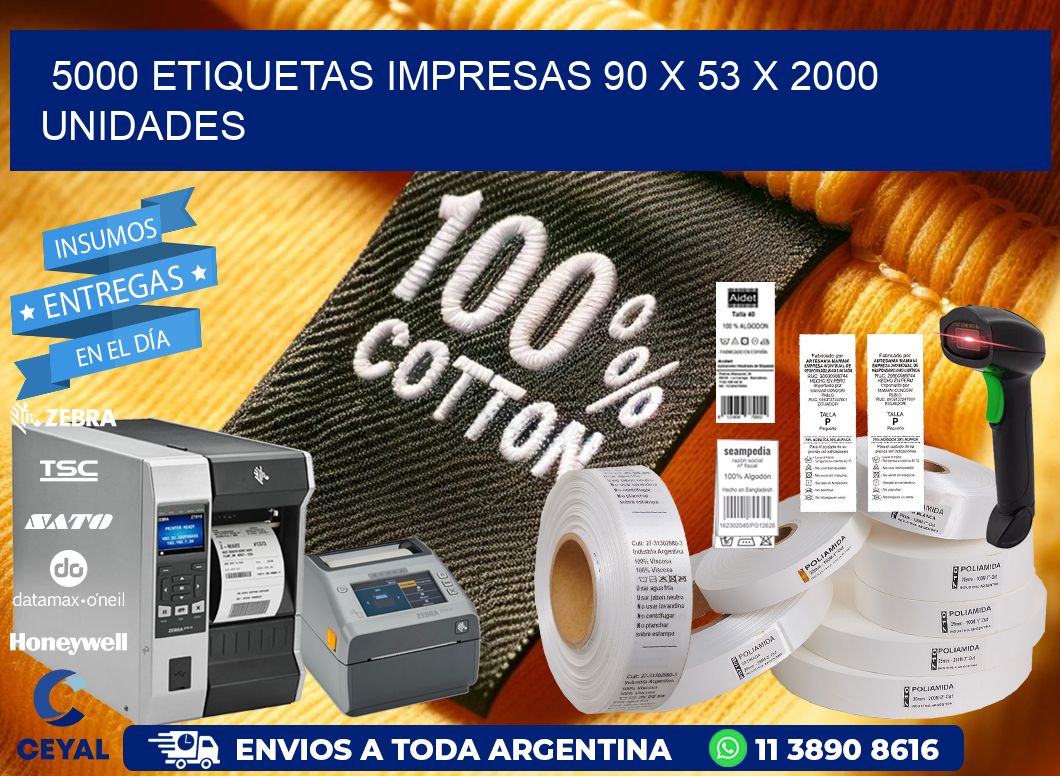 5000 ETIQUETAS IMPRESAS 90 x 53 X 2000 UNIDADES