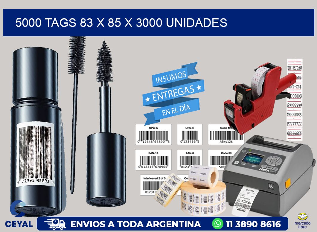 5000 TAGS 83 x 85 X 3000 UNIDADES