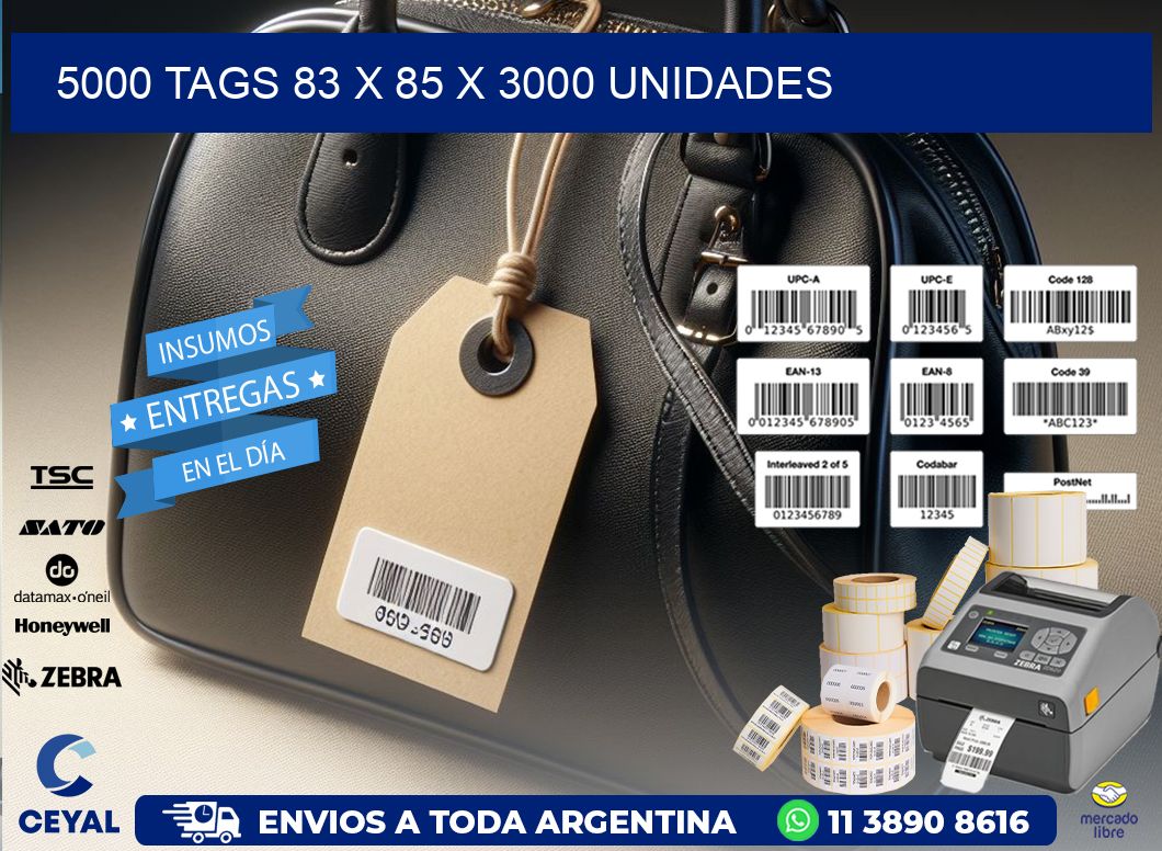 5000 TAGS 83 x 85 X 3000 UNIDADES