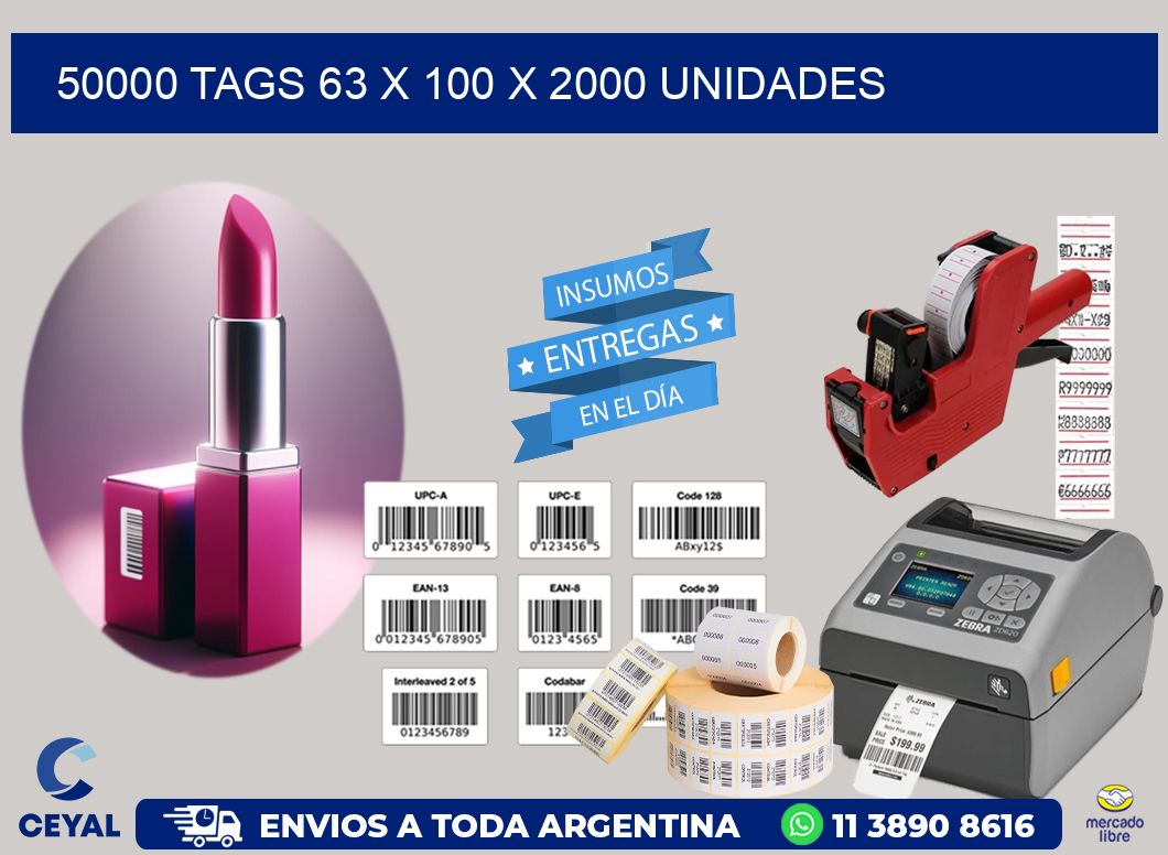 50000 TAGS 63 x 100 X 2000 UNIDADES