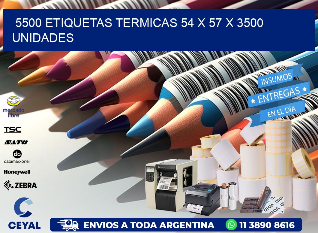 5500 ETIQUETAS TERMICAS 54 x 57 X 3500 UNIDADES