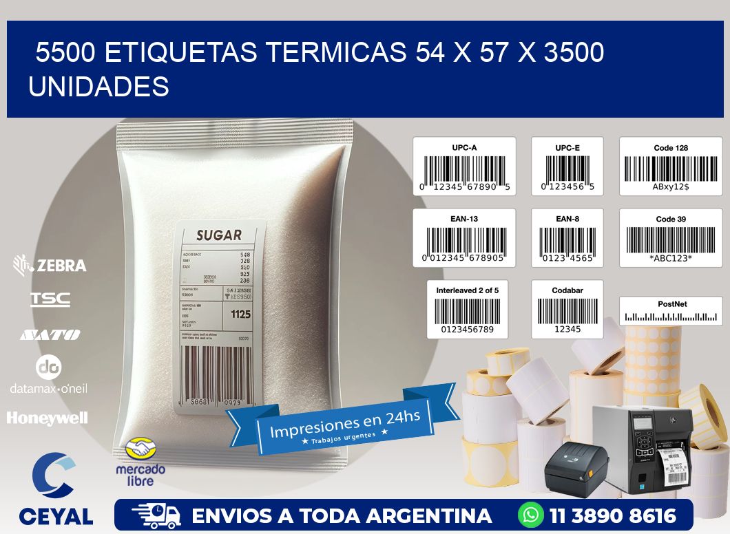 5500 ETIQUETAS TERMICAS 54 x 57 X 3500 UNIDADES