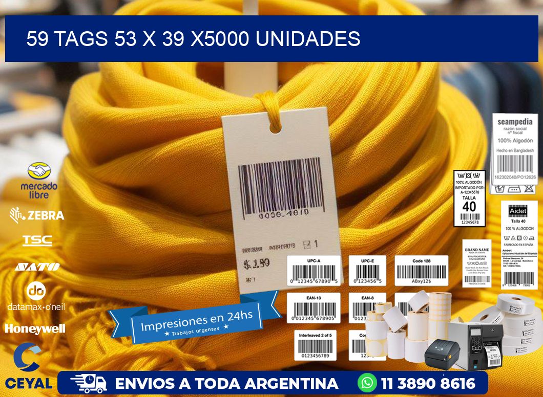 59 TAGS 53 x 39 X5000 UNIDADES