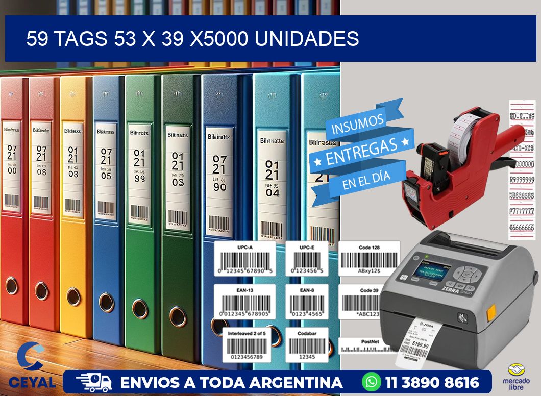 59 TAGS 53 x 39 X5000 UNIDADES