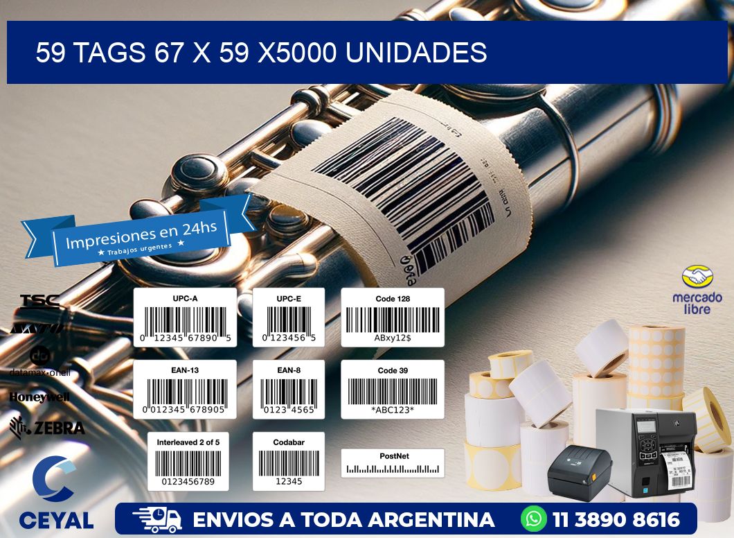 59 TAGS 67 x 59 X5000 UNIDADES