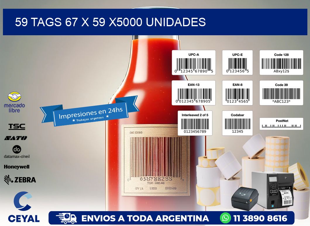 59 TAGS 67 x 59 X5000 UNIDADES