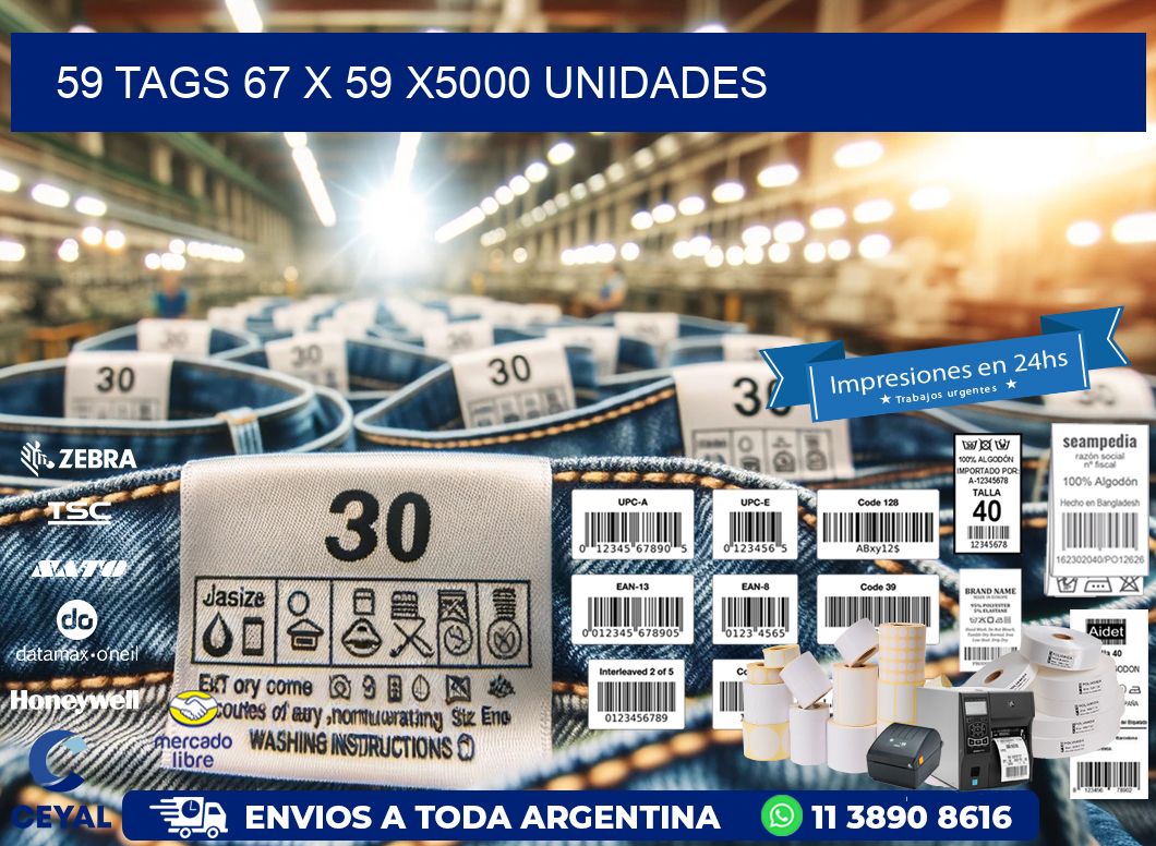 59 TAGS 67 x 59 X5000 UNIDADES