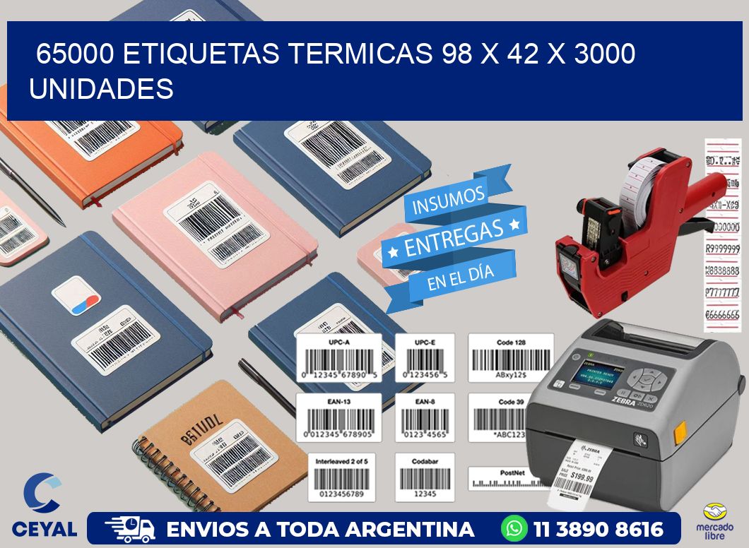 65000 ETIQUETAS TERMICAS 98 x 42 X 3000 UNIDADES