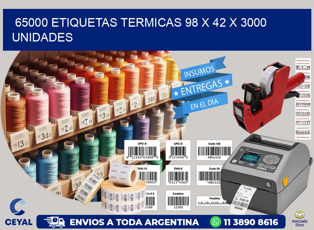65000 ETIQUETAS TERMICAS 98 x 42 X 3000 UNIDADES