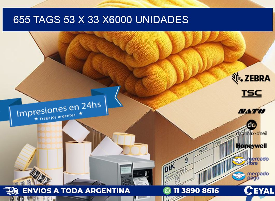 655 TAGS 53 x 33 X6000 UNIDADES