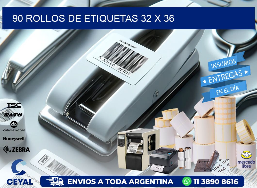 90 ROLLOS DE ETIQUETAS 32 x 36