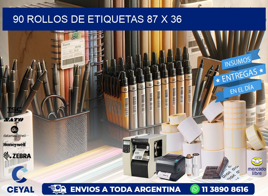 90 ROLLOS DE ETIQUETAS 87 x 36