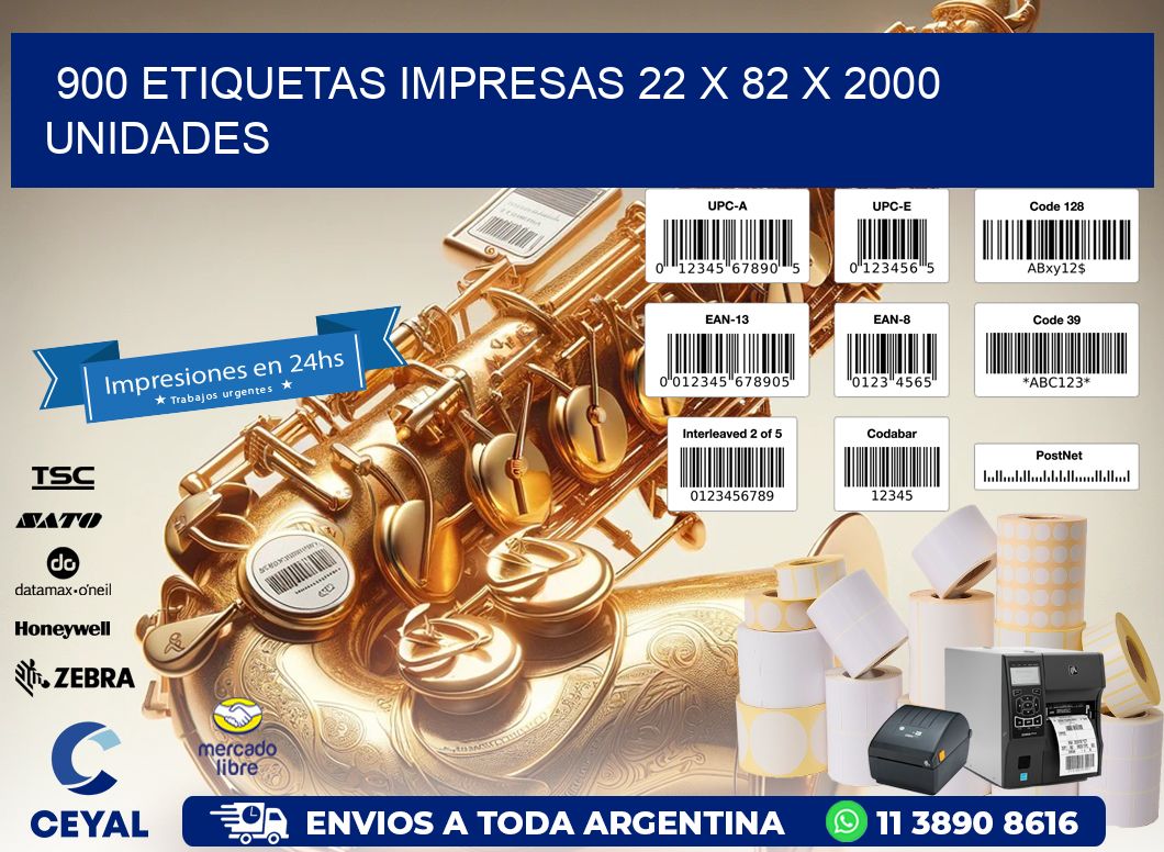 900 ETIQUETAS IMPRESAS 22 x 82 X 2000 UNIDADES