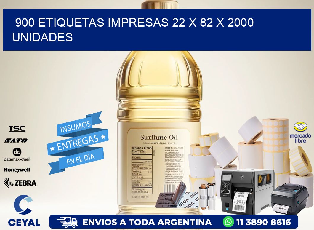 900 ETIQUETAS IMPRESAS 22 x 82 X 2000 UNIDADES