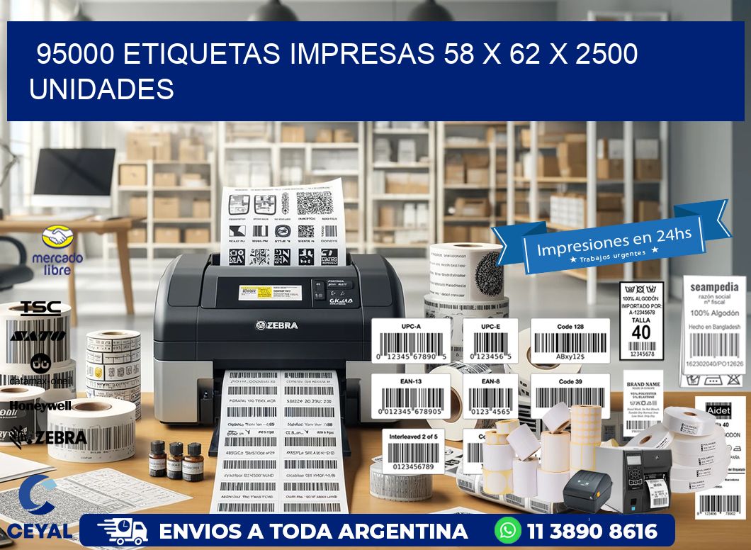 95000 ETIQUETAS IMPRESAS 58 x 62 X 2500 UNIDADES