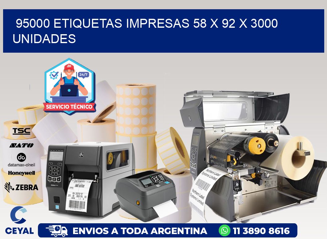 95000 ETIQUETAS IMPRESAS 58 x 92 X 3000 UNIDADES