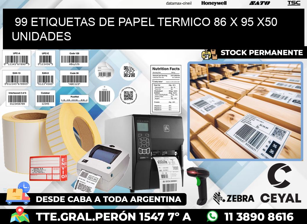 99 ETIQUETAS DE PAPEL TERMICO 86 x 95 x50 UNIDADES