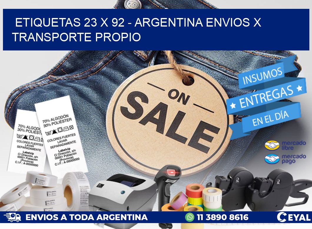 ETIQUETAS 23 x 92 - ARGENTINA ENVIOS X TRANSPORTE PROPIO