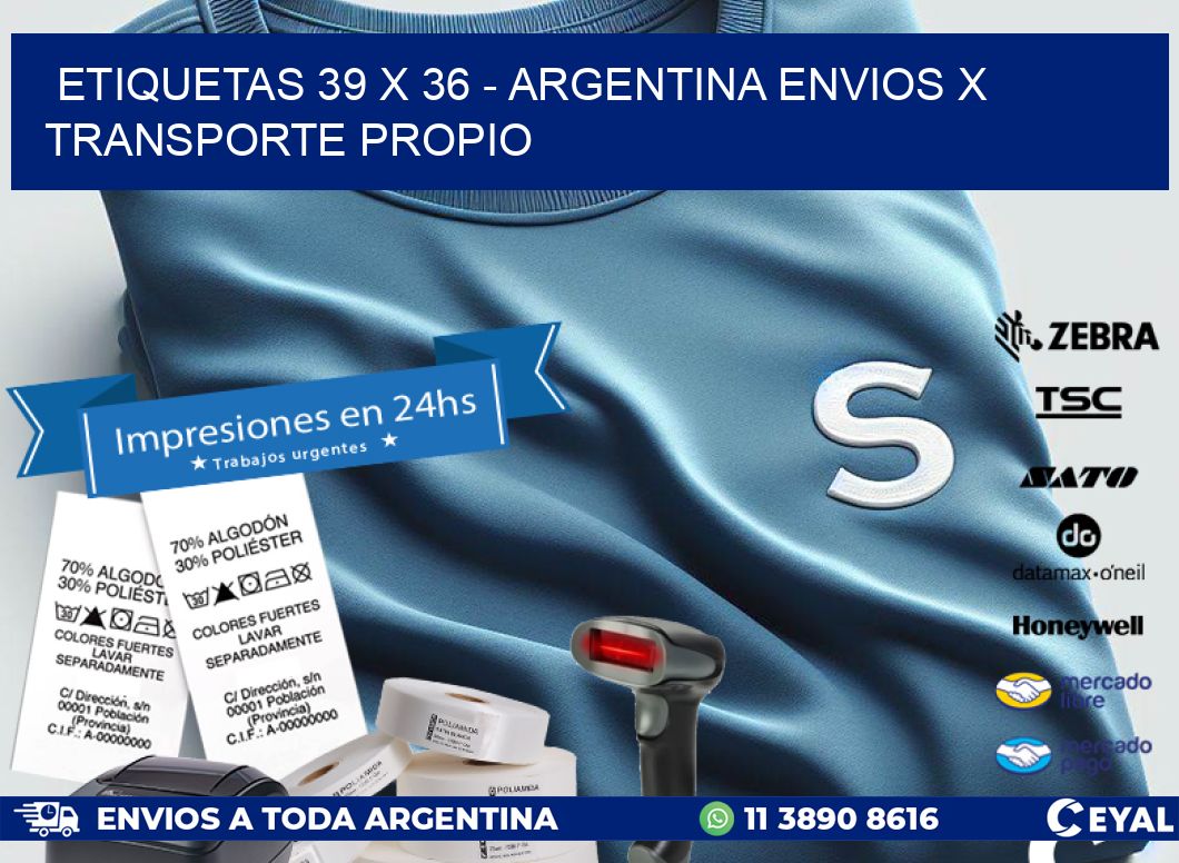 ETIQUETAS 39 x 36 - ARGENTINA ENVIOS X TRANSPORTE PROPIO