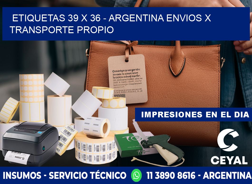 ETIQUETAS 39 x 36 - ARGENTINA ENVIOS X TRANSPORTE PROPIO