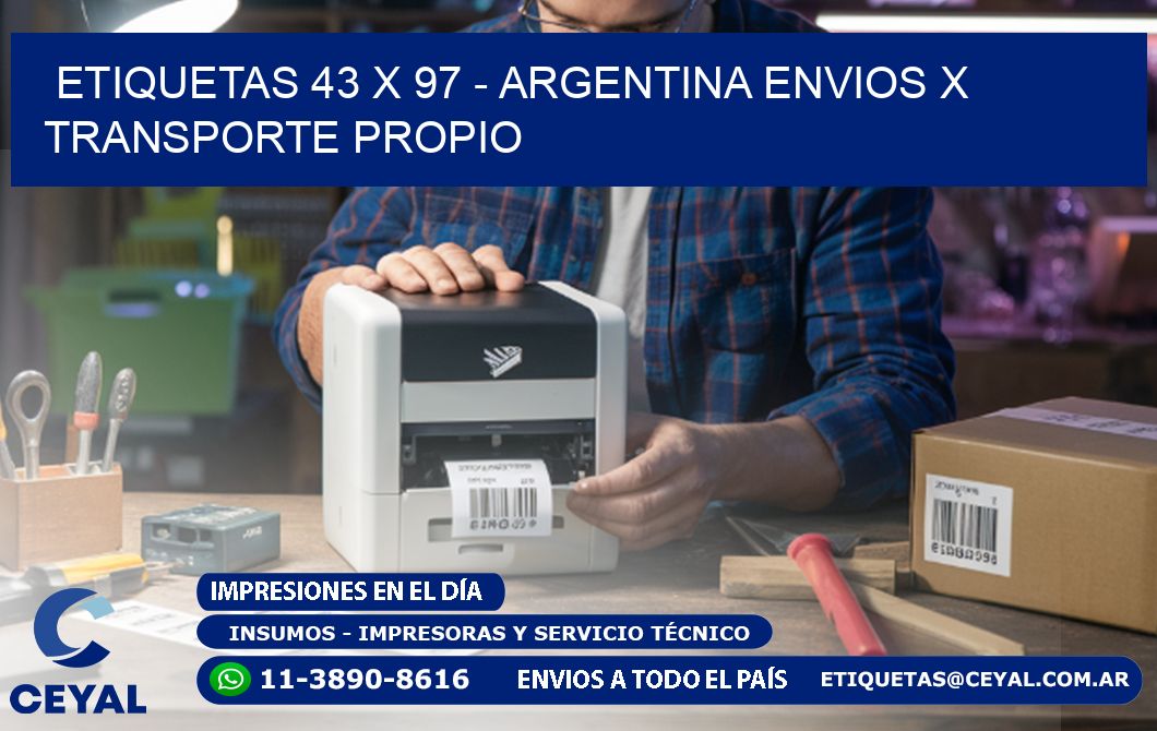 ETIQUETAS 43 x 97 - ARGENTINA ENVIOS X TRANSPORTE PROPIO