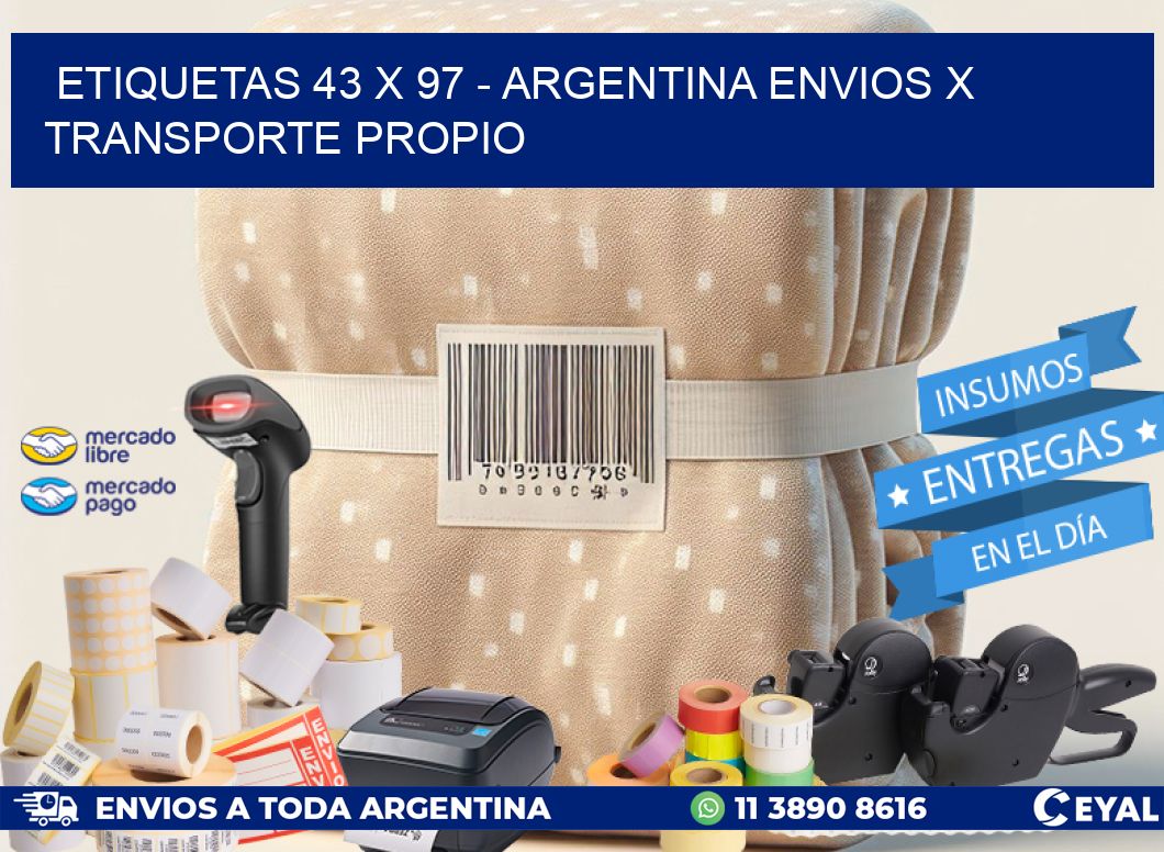 ETIQUETAS 43 x 97 - ARGENTINA ENVIOS X TRANSPORTE PROPIO