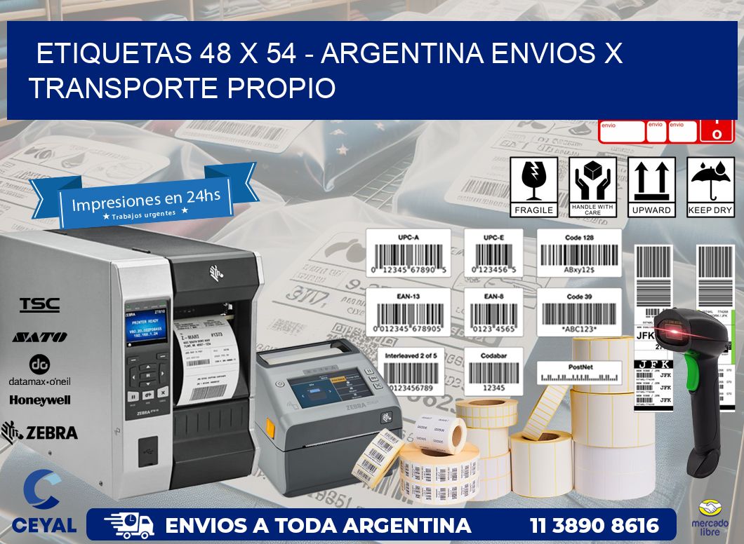 ETIQUETAS 48 x 54 - ARGENTINA ENVIOS X TRANSPORTE PROPIO