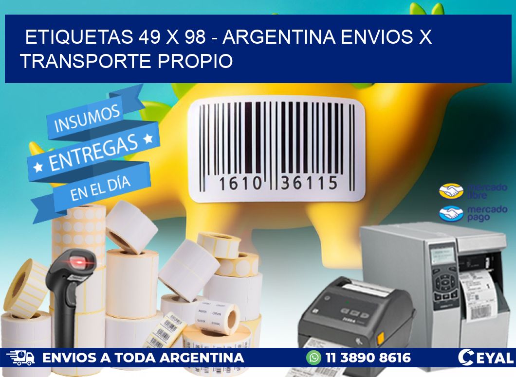 ETIQUETAS 49 x 98 - ARGENTINA ENVIOS X TRANSPORTE PROPIO