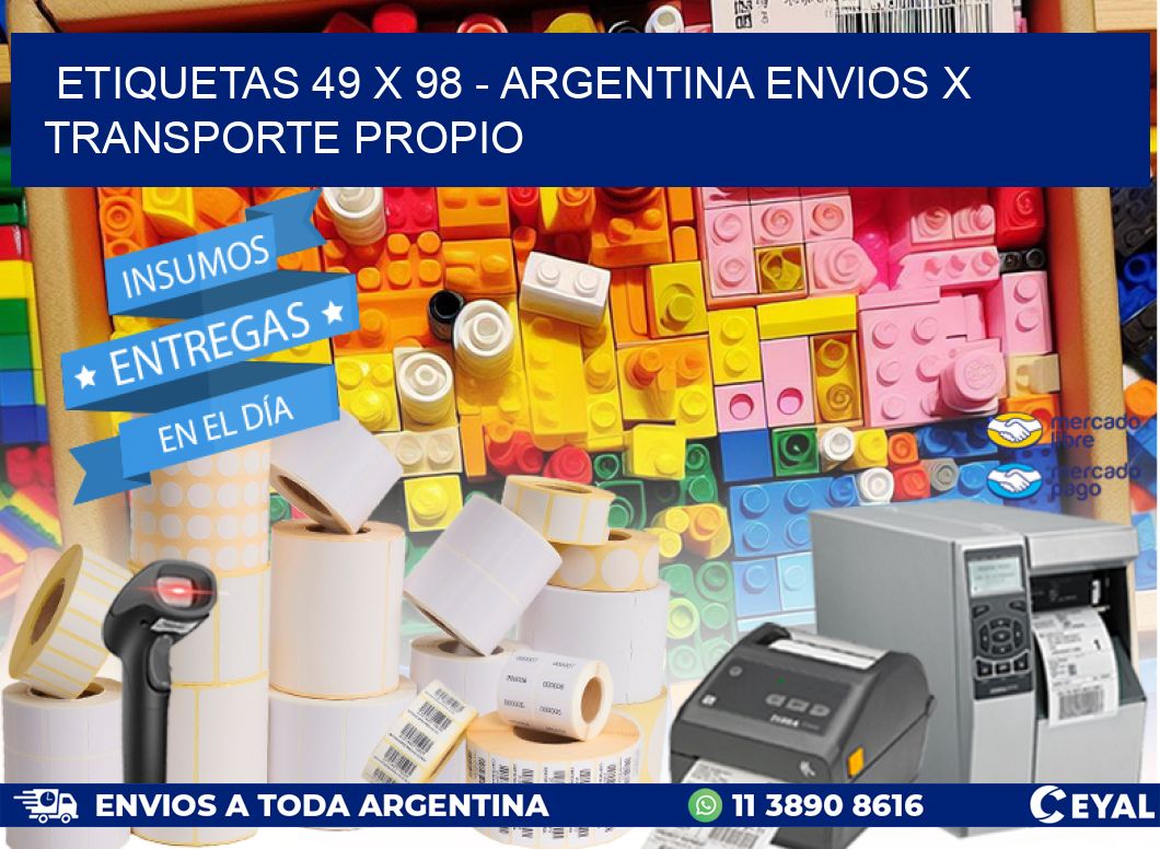 ETIQUETAS 49 x 98 - ARGENTINA ENVIOS X TRANSPORTE PROPIO