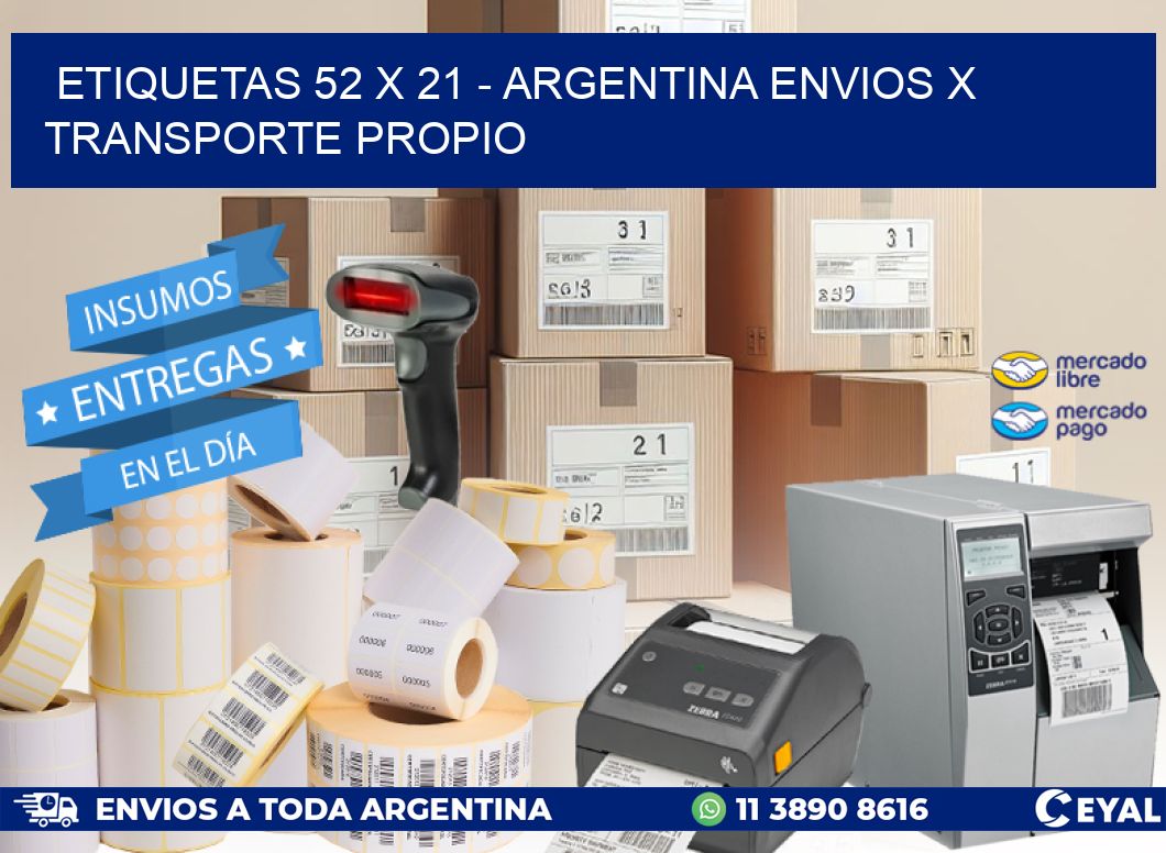 ETIQUETAS 52 x 21 - ARGENTINA ENVIOS X TRANSPORTE PROPIO