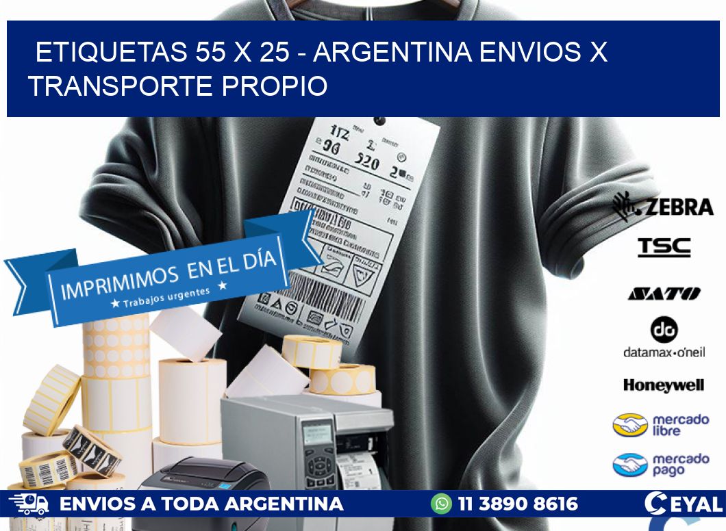 ETIQUETAS 55 x 25 - ARGENTINA ENVIOS X TRANSPORTE PROPIO