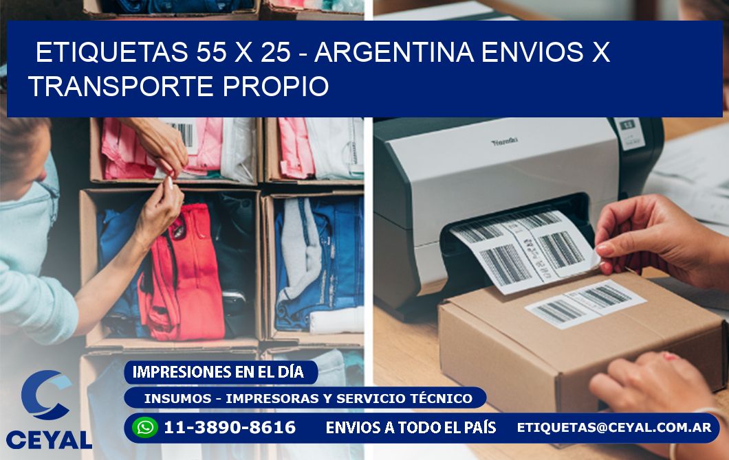 ETIQUETAS 55 x 25 - ARGENTINA ENVIOS X TRANSPORTE PROPIO