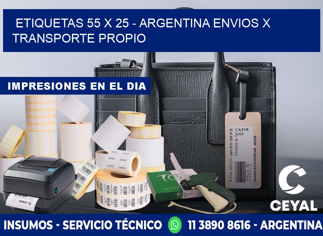 ETIQUETAS 55 x 25 - ARGENTINA ENVIOS X TRANSPORTE PROPIO