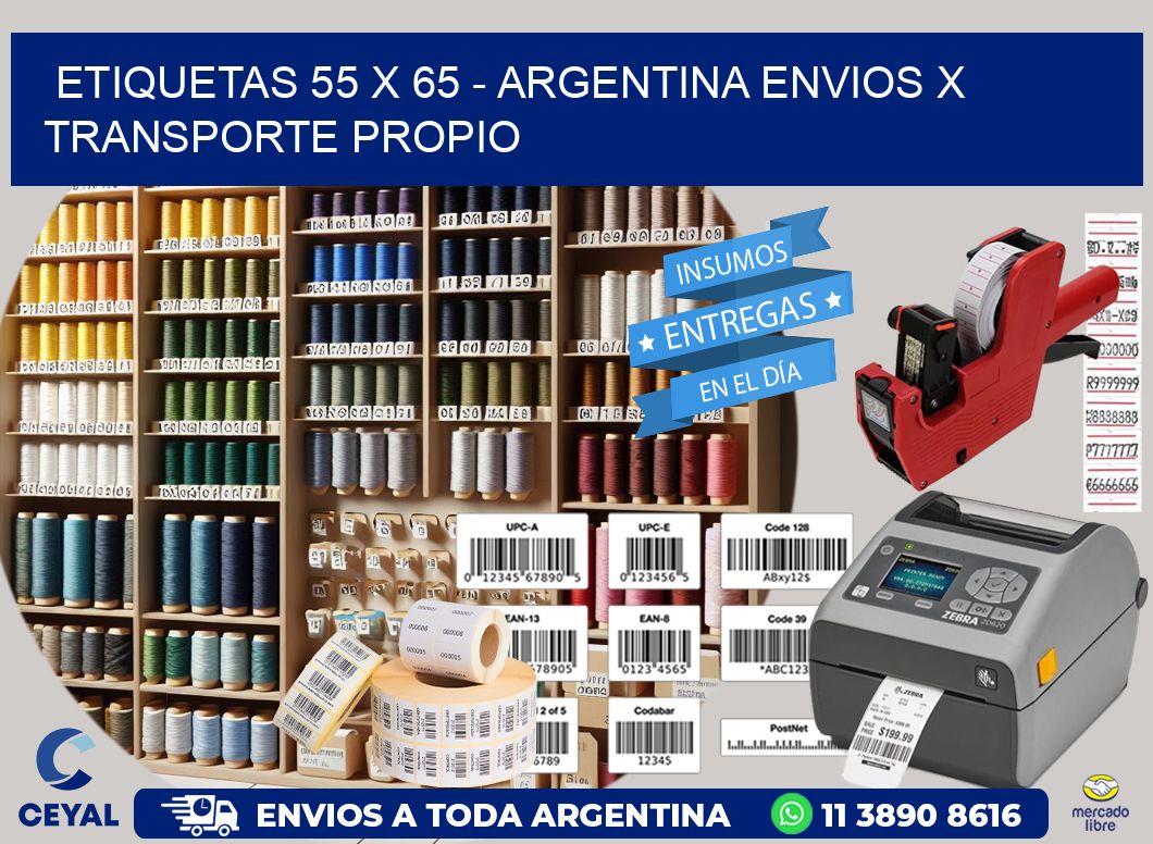 ETIQUETAS 55 x 65 - ARGENTINA ENVIOS X TRANSPORTE PROPIO