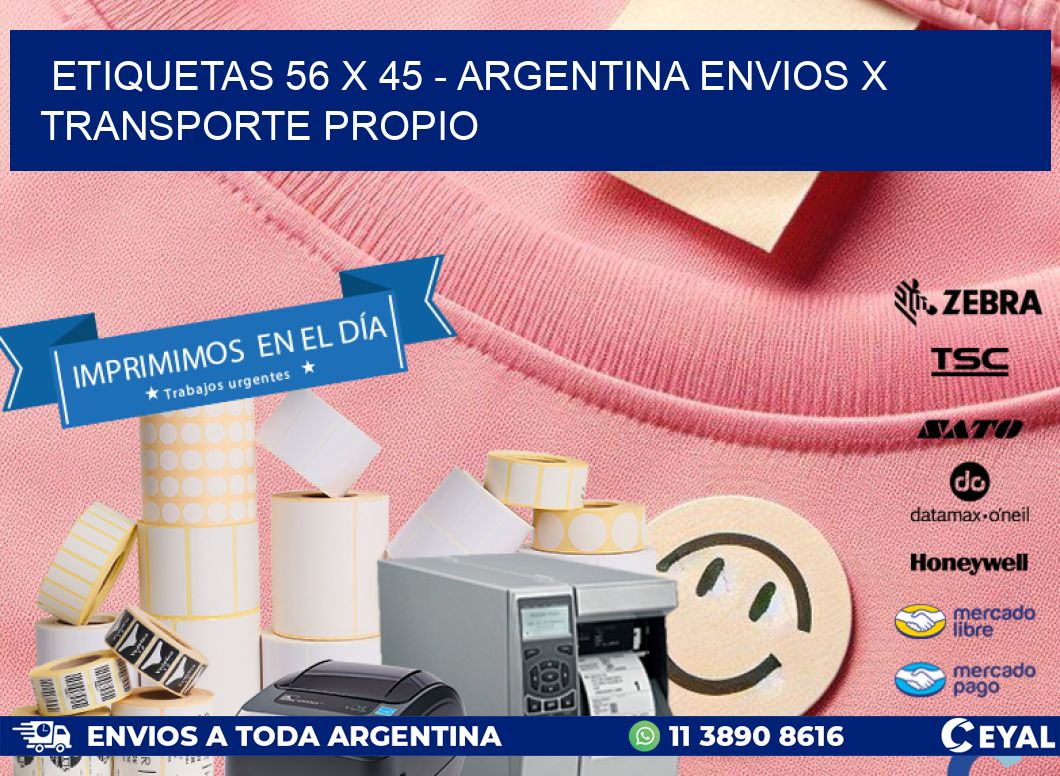 ETIQUETAS 56 x 45 - ARGENTINA ENVIOS X TRANSPORTE PROPIO