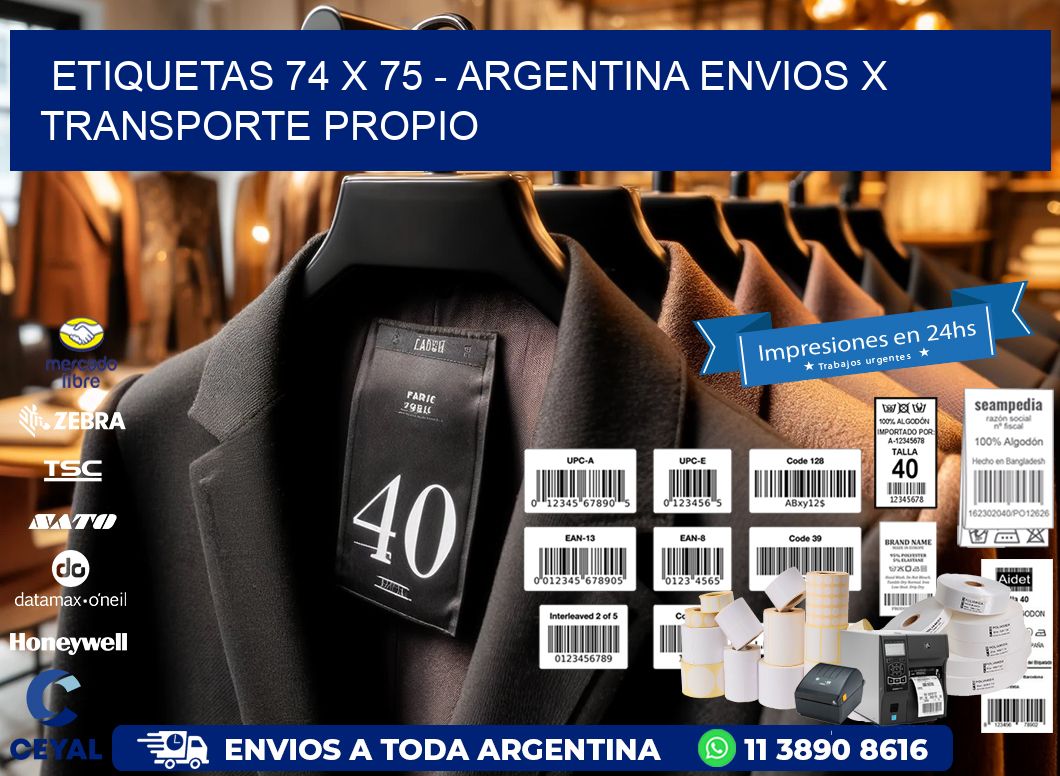 ETIQUETAS 74 x 75 - ARGENTINA ENVIOS X TRANSPORTE PROPIO