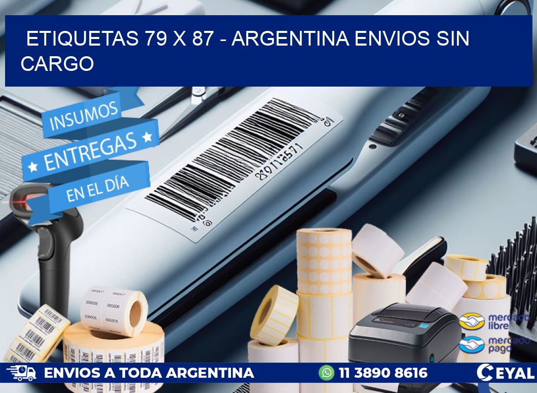 ETIQUETAS 79 x 87 - ARGENTINA ENVIOS SIN CARGO