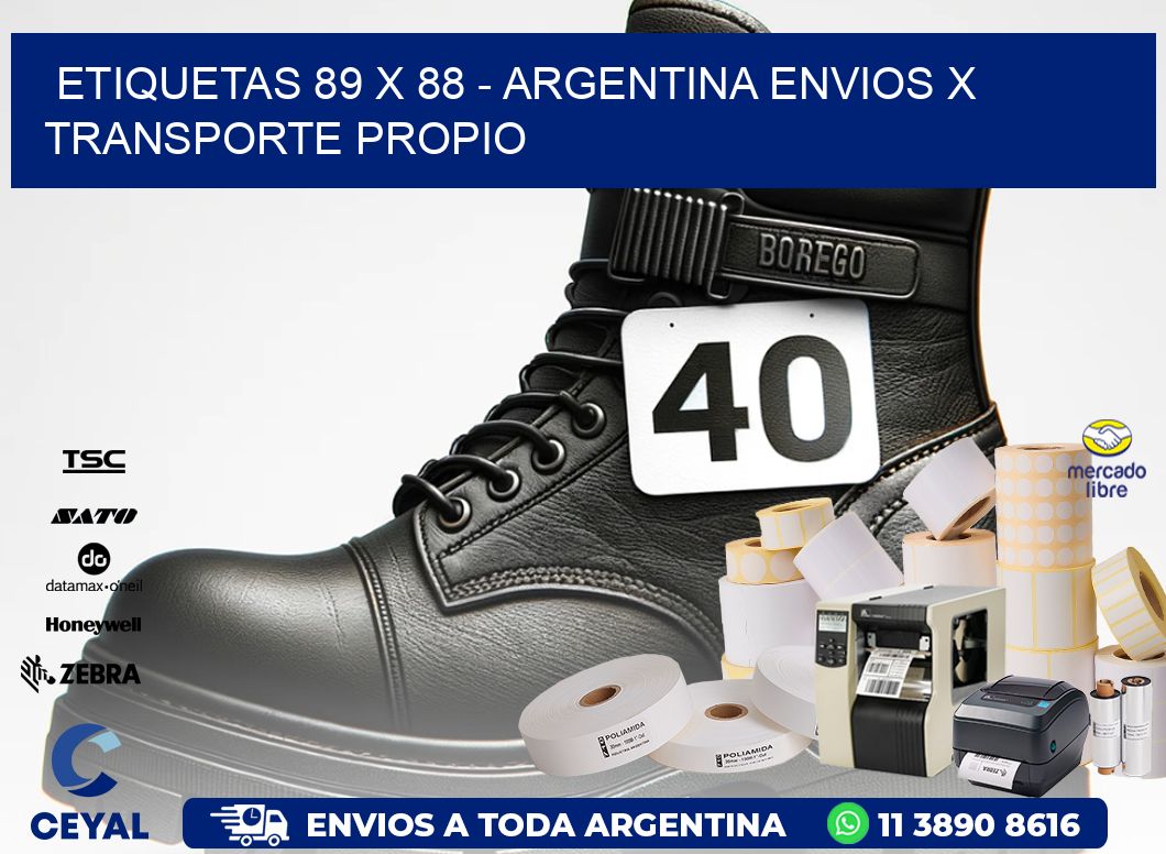 ETIQUETAS 89 x 88 - ARGENTINA ENVIOS X TRANSPORTE PROPIO