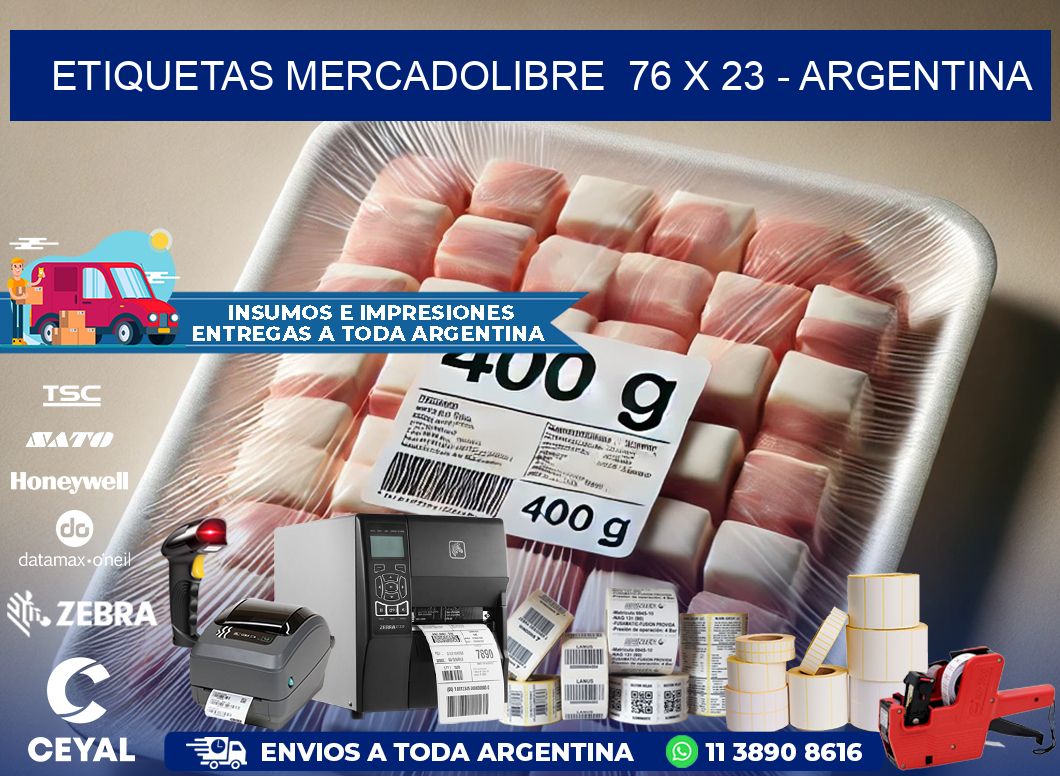 ETIQUETAS MERCADOLIBRE  76 x 23 - ARGENTINA