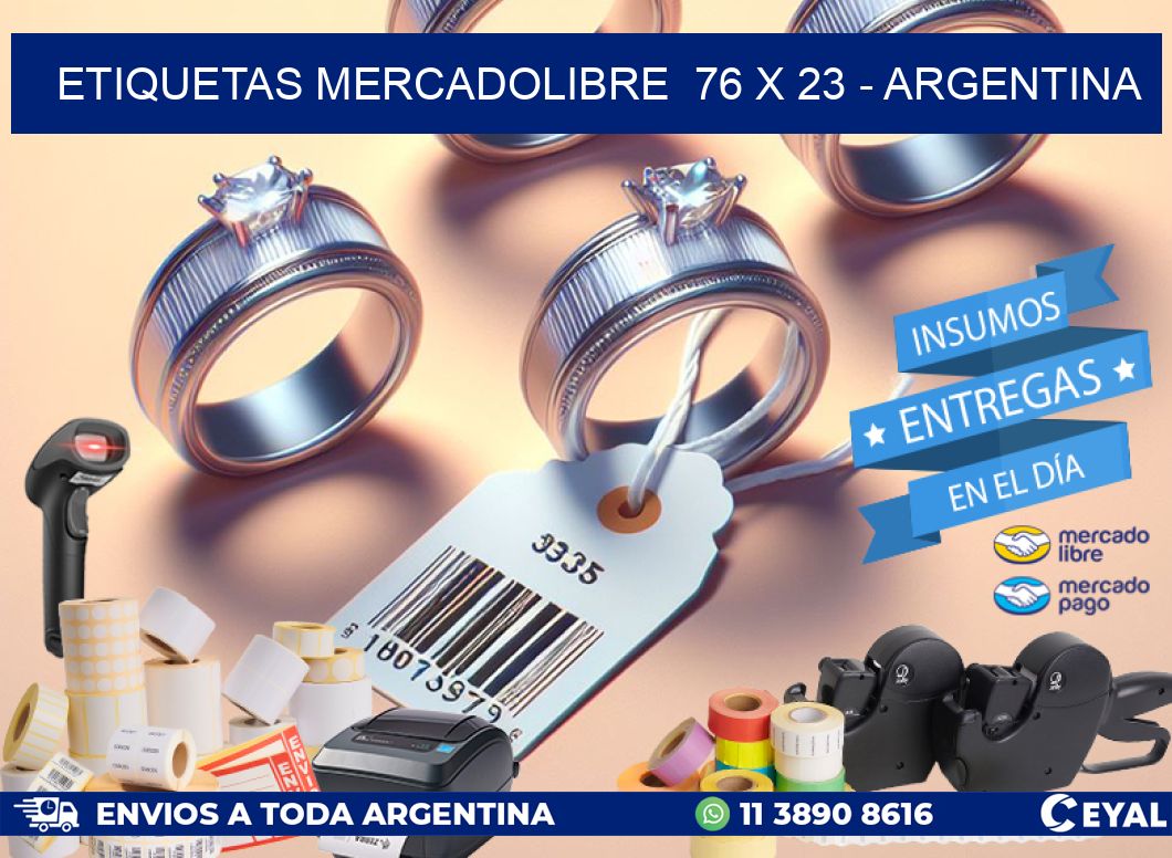 ETIQUETAS MERCADOLIBRE  76 x 23 - ARGENTINA