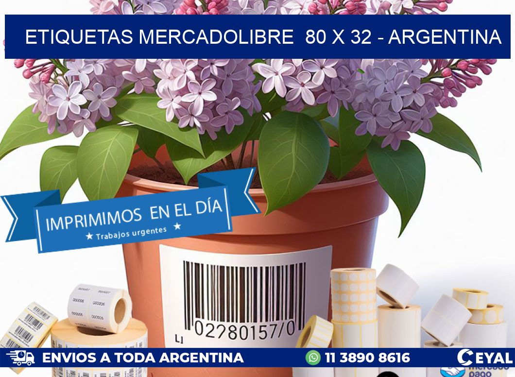 ETIQUETAS MERCADOLIBRE  80 x 32 - ARGENTINA