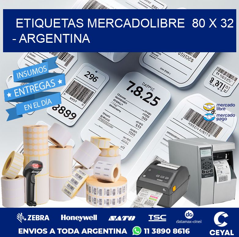 ETIQUETAS MERCADOLIBRE  80 x 32 - ARGENTINA